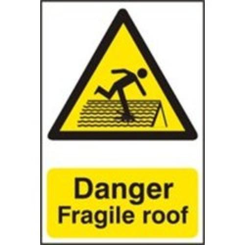 SIGN DANGER FRAGILE ROOF       200 X 300MM