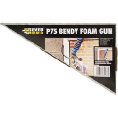 GUN FOR FOAM BENDY             P75 EVERBUILD