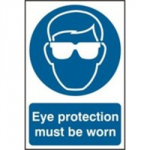SIGN EYE PROTECTION MUST BE WORN 200 X 300MM