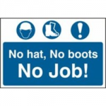 SIGN NO HAT NO BOOTS NO JOB 600 X 400MM